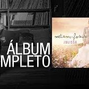 Il testo NOMBRE SIN IGUAL di JULISSA è presente anche nell'album Metamorfosis (2012)