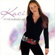 Il testo BEGGIN' ME di KACI è presente anche nell'album I'm not anybody's girl (2002)