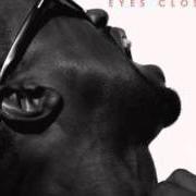 Il testo ALL GOOD JUST A WEEK AGO di KANYE WEST è presente anche nell'album Eyes closed (2011)
