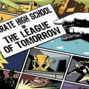 Il testo FROM THIS DAY FORWARD (THE LEAGUE OF TOMORROW BATTLE HYMN) dei KARATE HIGH SCHOOL è presente anche nell'album The league of tomorrow (2007)