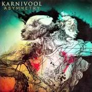 Il testo NACHASH di KARNIVOOL è presente anche nell'album Asymmetry (2013)