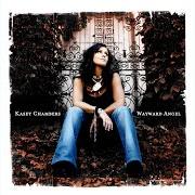 Il testo LOST AND FOUND di KASEY CHAMBERS è presente anche nell'album Wayward angel (2004)