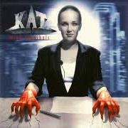 Il testo LIGHT OR HELL dei KAT è presente anche nell'album Mind cannibals (2005)
