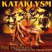 Il testo THE RENAISSANCE dei KATAKLYSM è presente anche nell'album The prophecy (stigmata of the immaculate) (2000)