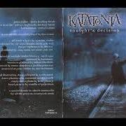 Il testo BLACK SESSION dei KATATONIA è presente anche nell'album Tonights decision (1999)