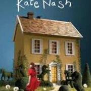 Il testo PLAY di KATE NASH è presente anche nell'album Made of bricks (2007)