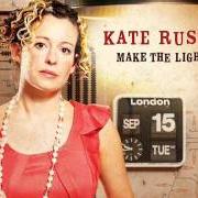 Il testo WALK THE ROAD di KATE RUSBY è presente anche nell'album Make the light (2010)
