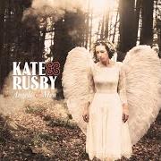 Il testo PARADISE di KATE RUSBY è presente anche nell'album Angels and men (2017)