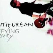 Il testo ONLY YOU CAN LOVE ME THIS WAY di KEITH URBAN è presente anche nell'album Defying gravity (2009)