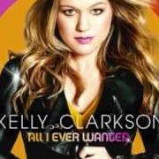 Il testo I WANT YOU di KELLY CLARKSON è presente anche nell'album All i ever wanted (2009)