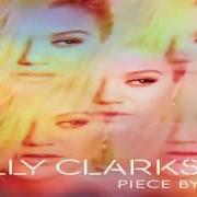 Il testo SECOND WIND di KELLY CLARKSON è presente anche nell'album Piece by piece (2015)