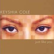 Il testo I REMEMBER di KEYSHIA COLE è presente anche nell'album Just like you (2007)