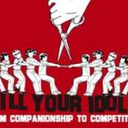 Il testo MISERABLE AND SATISFIED dei KILL YOUR IDOLS è presente anche nell'album From companionship to competition (2005)