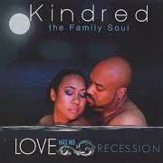 Il testo ABOVE WATER PART 2 di KINDRED THE FAMILY SOUL è presente anche nell'album Love has no recession (2011)