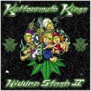 Il testo THREE HORNY DEVILS dei KOTTONMOUTH KINGS è presente anche nell'album Hidden stash (1999)