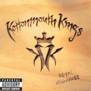 Il testo KINGS BLEND dei KOTTONMOUTH KINGS è presente anche nell'album High society (2000)