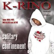 Il testo LONG WAY TO GO di K-RINO è presente anche nell'album Solitary confinement (2009)