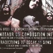 Il testo CONTRADICTIONS OF DECAY dei KRISIUN è presente anche nell'album Southern storm (2008)
