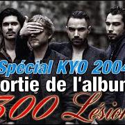 Il testo L'ENFER dei KYO è presente anche nell'album 300 lesions (2004)