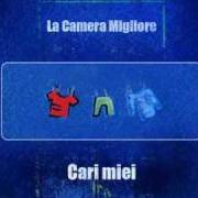 Il testo FRANZ dei LA CAMERA MIGLIORE è presente anche nell'album Cari miei (2005)