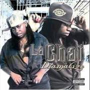 Il testo PLAY THAT CHAT (SKIT) di LA CHAT è presente anche nell'album Dramatize (2005)