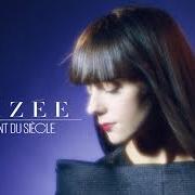 Il testo LA CANDIDA di ALIZÉE è presente anche nell'album Une enfant du siècle (2010)