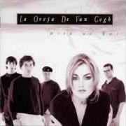Il testo EL 28 dei LA OREJA DE VAN GOGH è presente anche nell'album Dile al sol (1998)