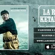 Il testo LE CAPITAINE DE LA BARRIQUE dei LA RUE KETANOU è presente anche nell'album Allons voir (2014)