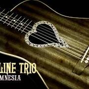 Il testo YOU'VE GOT SO FAR TO GO degli ALKALINE TRIO è presente anche nell'album Damnesia (2011)