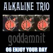 Il testo COP degli ALKALINE TRIO è presente anche nell'album Goddamnit (1998)
