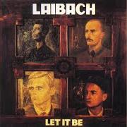 Il testo DIG IT di LAIBACH è presente anche nell'album Let it be (1998)