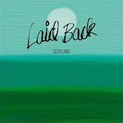 Il testo GET LAID BACK di LAID BACK è presente anche nell'album Cosyland (2012)