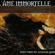 Il testo SLUT di L'AME IMMORTELLE è presente anche nell'album Dann habe ich umsonst gelebt (2001)