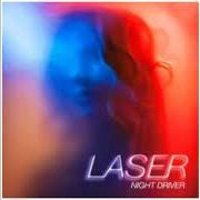 Il testo BLEED YOU dei LASER è presente anche nell'album Night driver (2016)