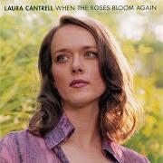Il testo OH SO MANY YEARS di LAURA CANTRELL è presente anche nell'album When the roses bloom again (2002)