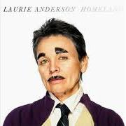Il testo STRANGE PERFUMES di LAURIE ANDERSON è presente anche nell'album Homeland (2010)