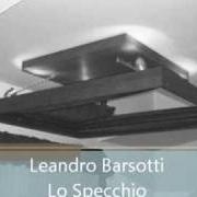 Il testo IL MIO CUORE TI PARLA di LEANDRO BARSOTTI è presente anche nell'album Fragolina collection (1997)