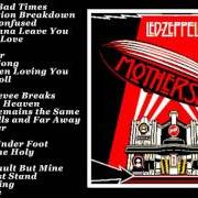 Il testo SINCE I'VE BEEN LOVING YOU dei LED ZEPPELIN è presente anche nell'album Mothership cd1 (2007)