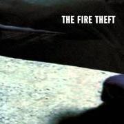 The Fire Theft