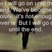 Until The End