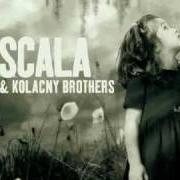 Scala & Kolacny Brothers