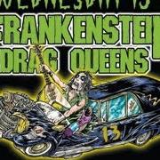 Frankenstein Drag Queens From Planet 13