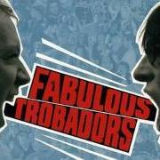 Fabulous Trobadors