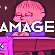 Damaged