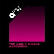 Tom Case & Sunana